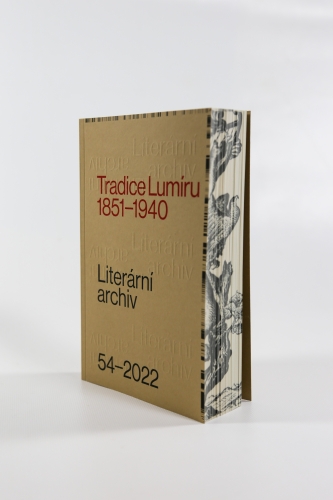 Literární archiv 54/2022: Tradice Lumíru. 1851–1940